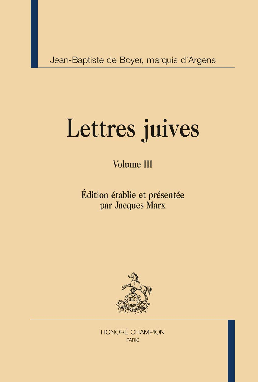 Lettres juives ou Correspondance philosophique, historique et critique, entre un Juif voyageur en di