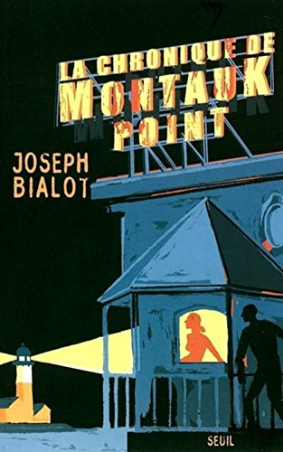 La chronique de Montauk Point