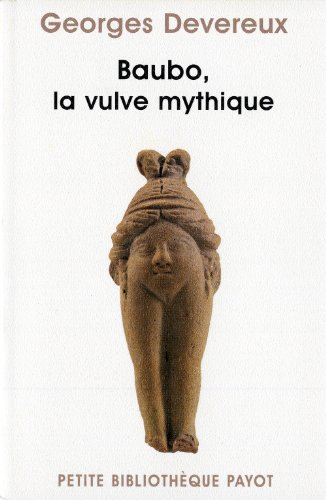 Baubo, la vulve mythique. Parallèle entre des mythes et une obsession visuelle. La nudité comme moye