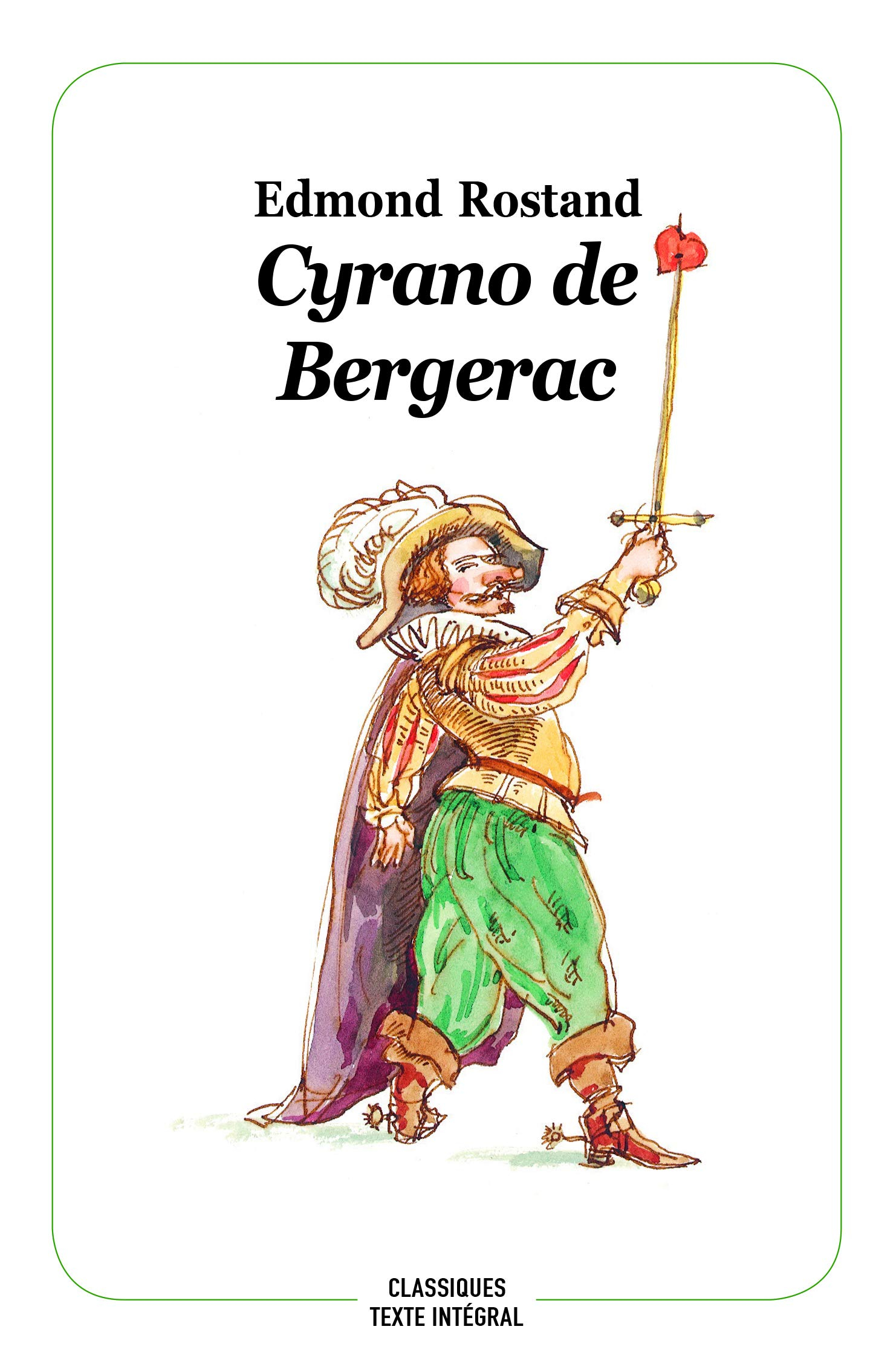 Cyrano de Bergerac : comédie héroïque en cinq actes : choix de scènes à jouer