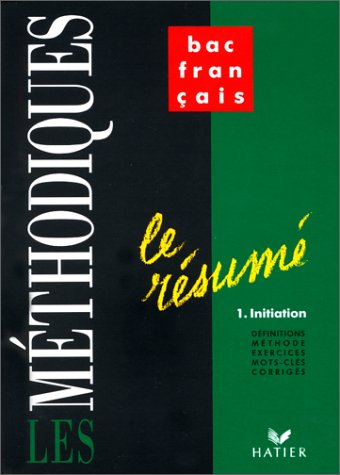 le résumé tome 1 : initiation