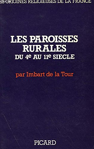 Les Paroisses rurales du 4e au 9e siécle