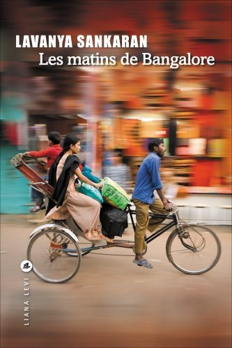 Les matins de Bangalore