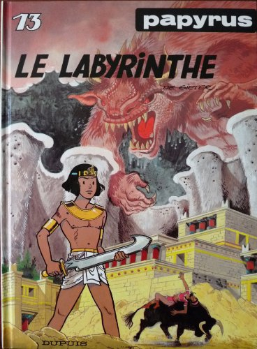 papyrus, tome 13 : le labyrinthe