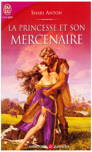 La princesse et son mercenaire