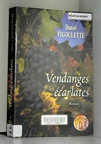 vendanges écarlates