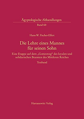 Die Lehre Eines Mannes Fur Seinen Sohn: Eine Etappe Auf Dem 'gottesweg' Des Loyalen Und Solidarische