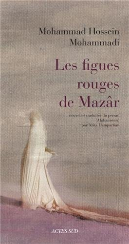 Les figues rouges de Mazâr