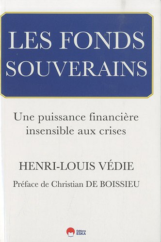 Les fonds souverains : une puissance financière insensible aux crises