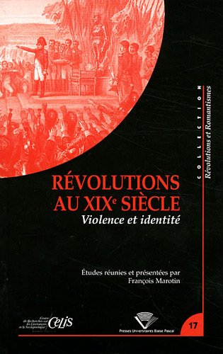 Révolutions au XIXe siècle : violence et identité