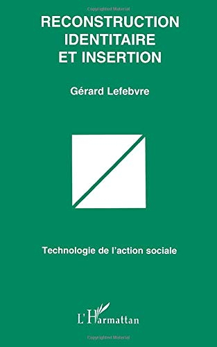 Reconstruction identitaire et insertion