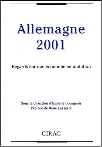 Allemagne 2001 : regards sur une économie en mutation