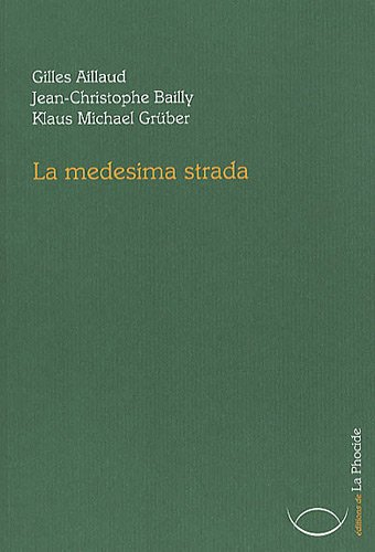 La medesima strada