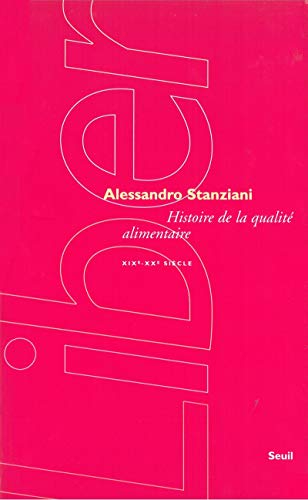 Histoire de la qualité alimentaire : XIXe-XXe siècle