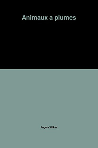 Animaux à plumes