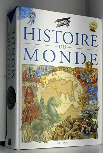 Histoire du monde : 40000 av. J.-C. à nos jours