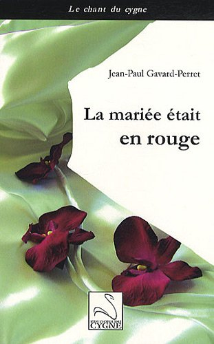 La mariée était en rouge