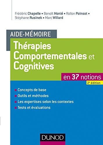 Thérapies comportementales et cognitives en 37 notions