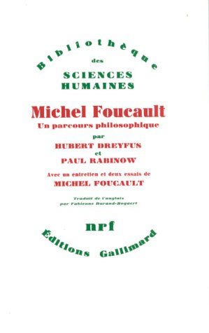 Michel Foucault, un parcours philosophique : au-delà de l'objectivité et de la subjectivité : avec u