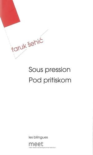 Sous pression. Pod pritiskom