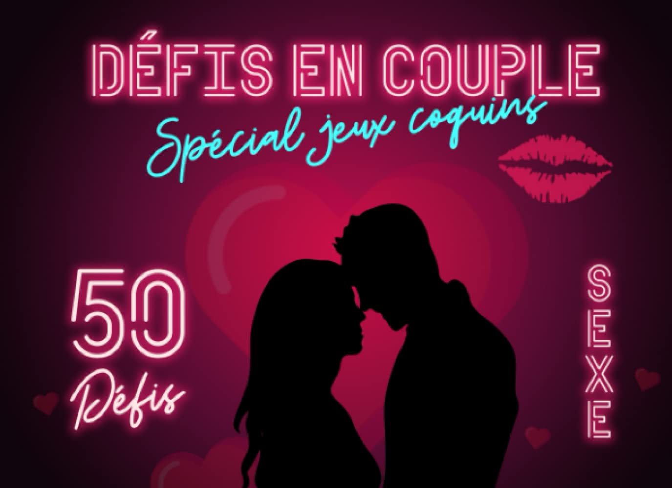Défis en couple : spécial jeux coquins | 50 Défis sexe: Pimenter la libido du couple