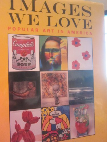 Images We Love: Popular Art in America