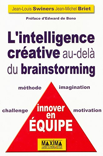 L'intelligence créative au-delà du brainstorming