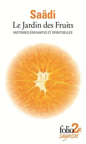 Le jardin des fruits : histoires édifiantes et spirituelles
