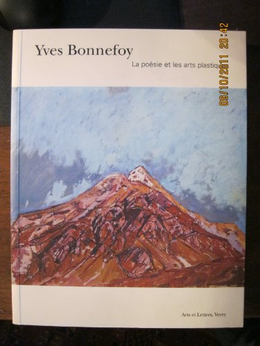 yves bonnefoy: la poésie et les arts plastiques