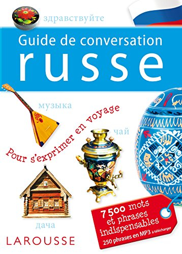 Guide de conversation russe : 7.500 mots et phrases indispensables