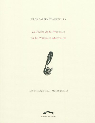 Le traité de la princesse ou La princesse maltraitée