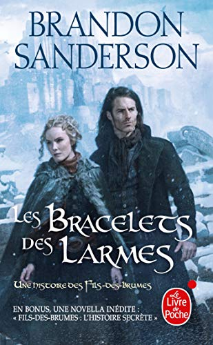 Fils-des-Brumes. Vol. 6. Les bracelets des larmes : une histoire des Fils-des-Brumes. Fils-des-Brume