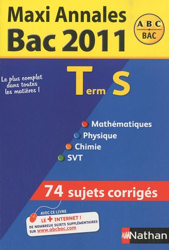 Maxi annales bac 2011, terminale S