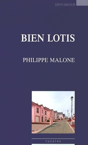 Bien lotis : une comédie périurbaine