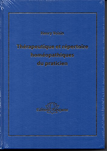 Thérapeutique et répertoire homéopathiques du praticien