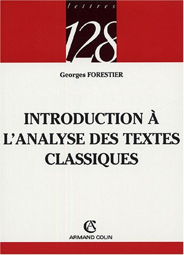 Introduction à l'analyse des textes classiques : éléments de rhétorique et de poétique du XVIIe sièc