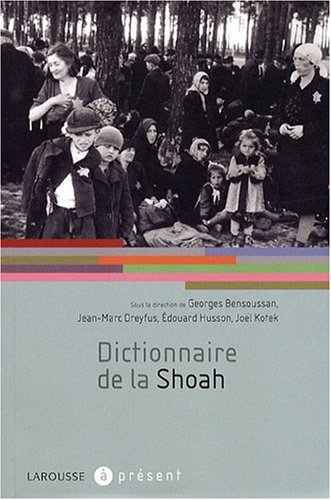 Dictionnaire de la Shoah