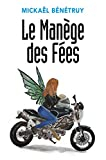 Le Manège des Fées