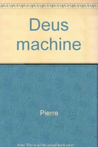 DEUS machine