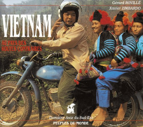 Vietnam : au pays des routes contraires