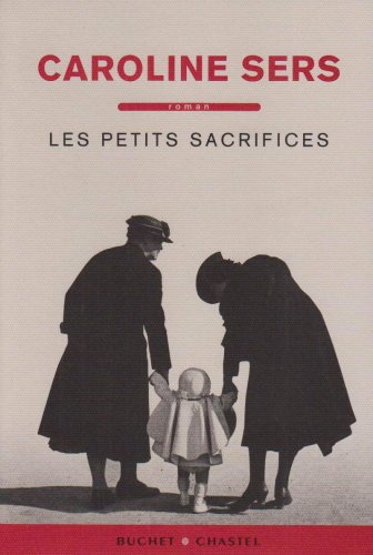 Les petits sacrifices