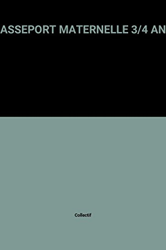 passeport maternelle 3/4 ans