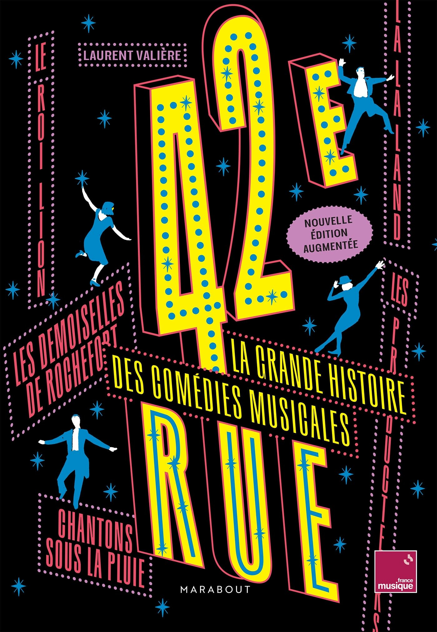 42e rue : la grande histoire des comédies musicales