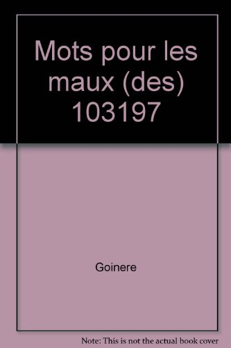 mots pour les maux (des)                                                                      103197