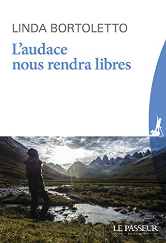 L'audace nous rendra libres
