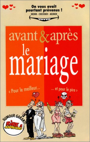 Avant et après le mariage