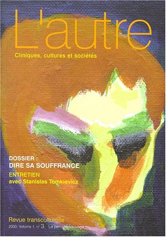 Autre (L'), n° 3. Dire sa souffrance