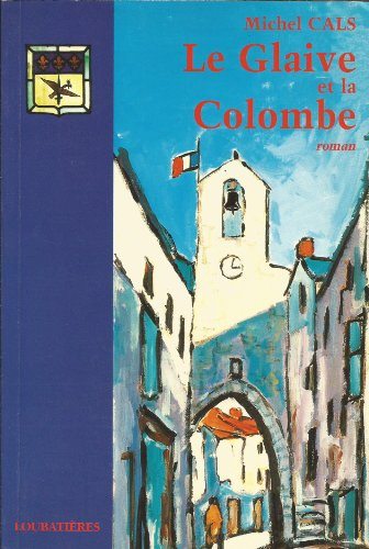 Le glaive et la colombe