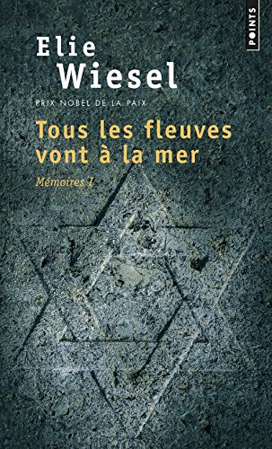 Mémoires. Vol. 1. Tous les fleuves vont à la mer