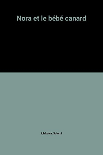 nora et le bébé canard